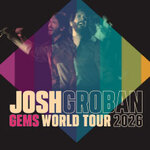 Josh Groban - Gems World Tour