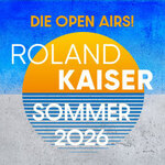 VIP Ticket - Roland Kaiser - Das Open Air 2026!