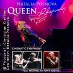 Queen Rhapsody - Natalia Posnova und Michael Antony Austin - Cinematic Symphony