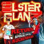 Elsterglanz - Return Of The Apocalyptic Kuchenbasar